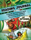 Reading Journal: A book for humans and adventurous spiders By Vesta L. Giles, Rebecca McKerchar (Illustrator) Cover Image