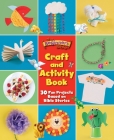 The Beginner's Bible Craft and Activity Book: 30 Fun Projects Based on Bible Stories Cover Image