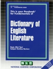 DICTIONARY OF ENGLISH LITERATURE: Passbooks Study Guide (Fundamental Series) By National Learning Corporation Cover Image