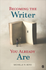 Becoming the Writer You Already Are Cover Image