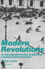Modern Revolutions: An Introduction to the Analysis of a Political Phenomenon By John Dunn Cover Image