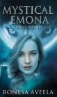 Mystical Emona: Soul's Journey By Ronesa Aveela Cover Image