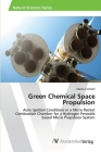 Green Chemical Space Propulsion By Markus Schiebl Cover Image