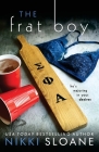 The Frat Boy By Nikki Sloane Cover Image