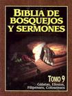 Biblia de Bosquejos y Sermones-RV 1960-Galatas, Efesios, Filipenses, Colosenses (Biblia de Bosquejos y Sermones N.T. #9) Cover Image