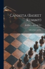 Canasta (basket Rummy): Official Rules and Play Cover Image