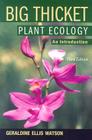 Big Thicket Plant Ecology: An Introduction, Third Edition (Temple Big Thicket Series #5) By Geraldine Ellis Watson Cover Image