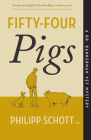 Fifty-Four Pigs: A Dr. Bannerman Vet Mystery By Philipp Schott Cover Image