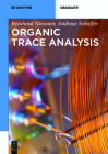 Organic Trace Analysis (de Gruyter Textbook) Cover Image
