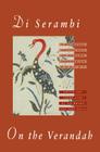 Di Serambi: On the Verandah: A Bilingual Anthology of Modern Indonesian Poetry By Iem Brown (Editor), Joan Davis (Editor) Cover Image