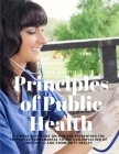 Principles of Public Health - A Simple Text Book on Hygiene Presenting the Principles Fundamental to the Conservation of Individual and Community Heal By Thos D Tuttle Cover Image