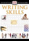 DK Essential Managers: Writing Skills Cover Image