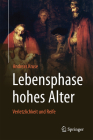 Lebensphase Hohes Alter: Verletzlichkeit Und Reife By Andreas Kruse Cover Image