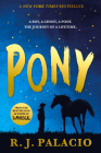 Pony By R. J. Palacio Cover Image