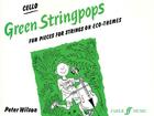 Green Stringpops: Fun Pieces for Strings on Eco-Themes (Cello), Instrumental Part (Faber Edition: Stringpops) By Peter Wilson Cover Image