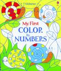 My First Color by Numbers By Candice Whatmore (Illustrator) Cover Image