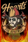 Burning Hearts Fire Department: The notebook for each fireman and friend of the fire brigade firefigther. By Guido Gottwald, Gdimido Art Cover Image