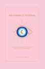 The Abundance Journal By Annie Vazquez Cover Image
