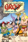 Groo: Friends and Foes Volume 1 By Sergio Aragones (Illustrator), Mark Evanier Cover Image