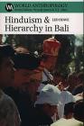 Hinduism and Hierarchy in Bali (World Anthropology) Cover Image