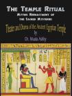 Temple Ritual Of The Ancient Egyptian Mysteries- Theater & Drama Of The Ancient Egyptian Mysteries Cover Image