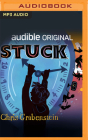 Stuck By Chris Grabenstein, Mark Sanderlin (Read by), Elizabeth Hess (Read by) Cover Image