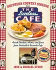 Southern Country Cooking from the Loveless Cafe: Fried Chicken, Hams, and Jams from Nashville's Favorite Cafe By Michael Stern, Jane Stern Cover Image