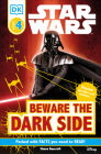 DK Readers L4: Star Wars: Beware the Dark Side: Discover the Sith's Evil Schemes . . . (DK Readers Level 4) By Simon Beecroft Cover Image