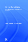 By Northern Lights: On the Making of Geography in Sweden Cover Image