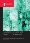 Handbook of Local and Regional Development By Andy Pike (Editor), Andres Rodriguez-Pose (Editor), John Tomaney (Editor) Cover Image
