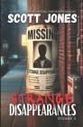Strange Disappearances: Volume 2 Cover Image
