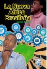 La Nueva África Brasileña - Celso Salles By Celso Salles Cover Image
