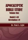 Apocalyptic Bible Study, Volume One: Daniel & Revelation By Paul a. Light Cover Image