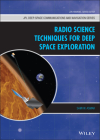Radio Science Techniques for Deep Space Exploration (Jpl Deep-Space Communications and Navigation) Cover Image