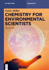 Chemistry for Environmental Scientists (de Gruyter Textbook) By Detlev Möller Cover Image
