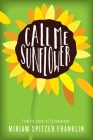 Call Me Sunflower By Miriam Spitzer Franklin Cover Image