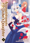 Accomplishments of the Duke's Daughter (Manga) Vol. 4 Cover Image