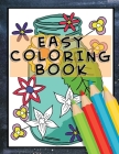 Easy coloring book: Low vision coloring book for seniors and adults, stress relieving gift idea. Cover Image