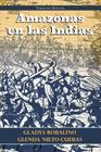 Amazonas En Las Indias By Tirso De Molina, Gladys Robalino (Editor), Glenda Nieto-Cuebas (Editor) Cover Image