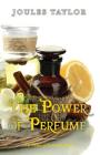 The Power of Perfume: The Values of Scent and Aroma Cover Image