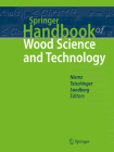 Springer Handbook of Wood Science and Technology (Springer Handbooks) By Peter Niemz (Editor), Alfred Teischinger (Editor), Dick Sandberg (Editor) Cover Image