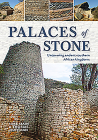 Palaces of Stone: Uncovering Ancient Southern African Kingdoms Cover Image