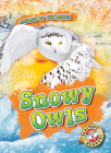 Snowy Owls By Betsy Rathburn Cover Image