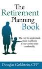 The Retirement Planning Book By Douglas Goldstein Cover Image