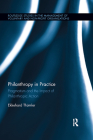 Philanthropy in Practice: Pragmatism and the Impact of Philanthropic Action (Routledge Studies in the Management of Voluntary and Non-Pro) By Ekkehard Thümler Cover Image