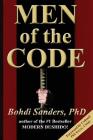 Men of the Code: Living as a Superior Man By Bohdi Sanders Cover Image