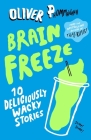 Brain Freeze By Oliver Phommavanh Cover Image