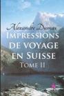 Impressions de Voyage En Suisse (Tome II) Cover Image
