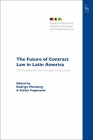 The Future of Contract Law in Latin America: The Principles of Latin American Contract Law (Studies of the Oxford Institute of European and Comparative Law) Cover Image