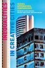 Inequalities in Creative Cities: Issues, Approaches, Comparisons By Ulrike Gerhard (Editor), Michael Hoelscher (Editor), David Wilson (Editor) Cover Image